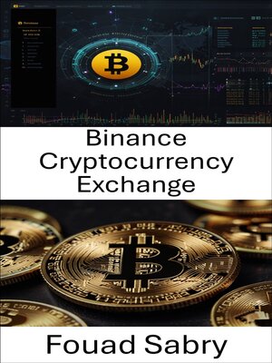 cover image of Binance Cryptocurrency Exchange
